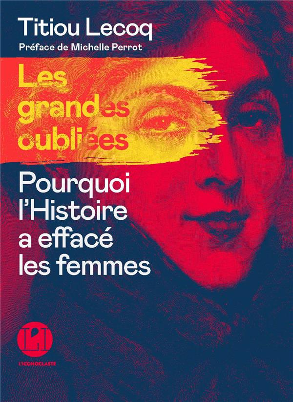 Couverture de Les Grandes oubliées de Titiou Lecoq